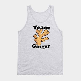 Team Ginger - Redhead or ginger root club (Funny Food) Tank Top